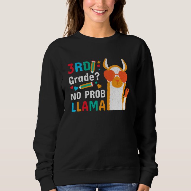 Sudadera Tercer Grado Llama Lindo Sin Problemas De Regreso  (Anverso)
