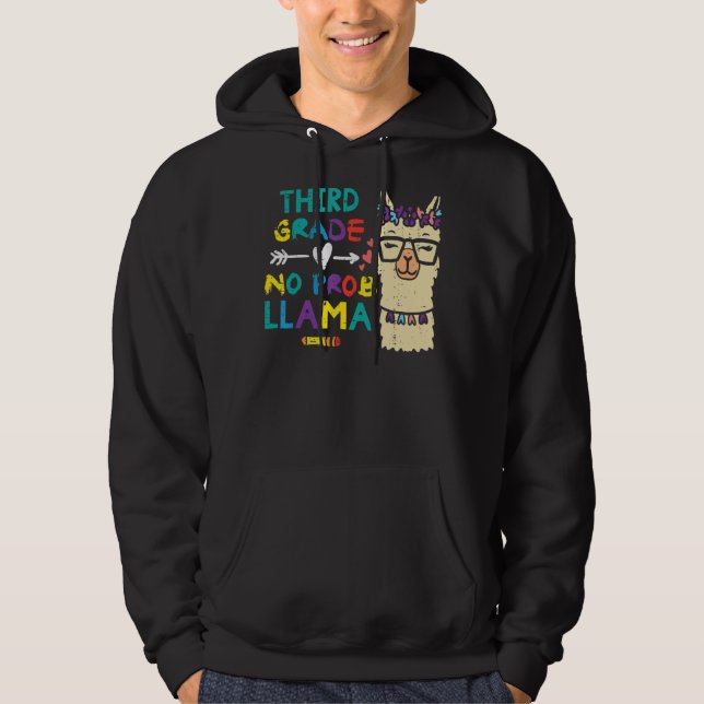 Sudadera Tercer Grado No Prob Llama Primer Día De La Escuel (Anverso)