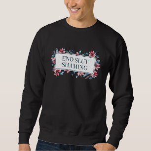 Sudadera Terminar con la Vergüenza Frase Motivacional Femin