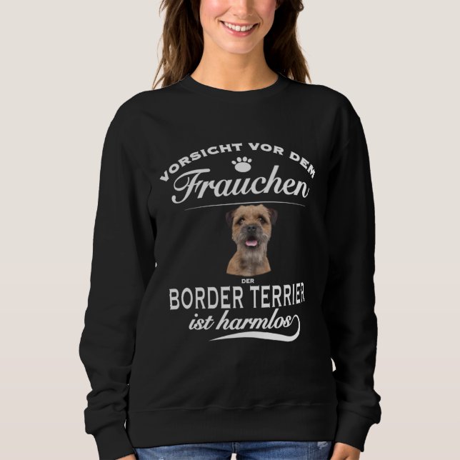 Sudadera Terrier   Cuidado con la dueña  Border Terrie (Anverso)