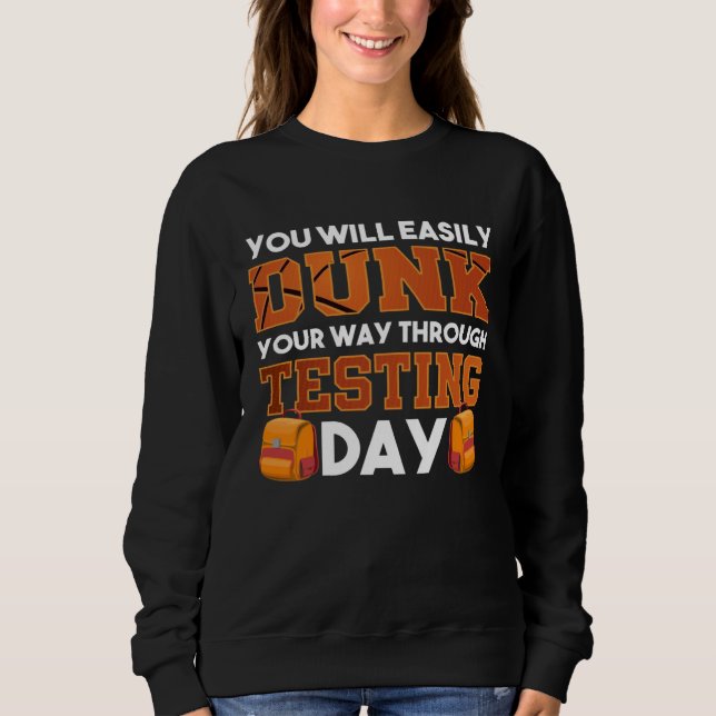 Sudadera Test Day Teacher Basketball Dunk Testing Day Teach (Anverso)