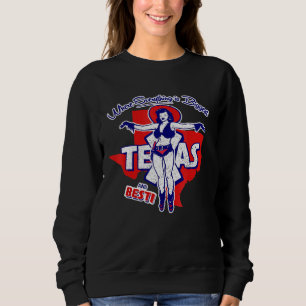 Sudadera Texas Donde Todo Es Más Grande Y La Mejor Vina