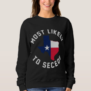 Sudadera Texas Es El Lugar Más Probable Para Seceder El Org