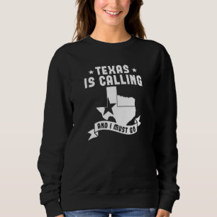 Sudadera Texas está llamando y debo ir Texas 1