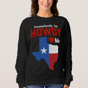 Sudadera Texas Para Ella Él Tejano TX Dallas Howdy Longhorn
