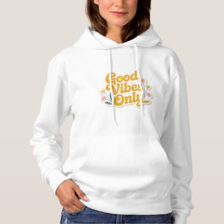 Sudadera texto amarillo "Sólo buenos vibraciones", camiseta