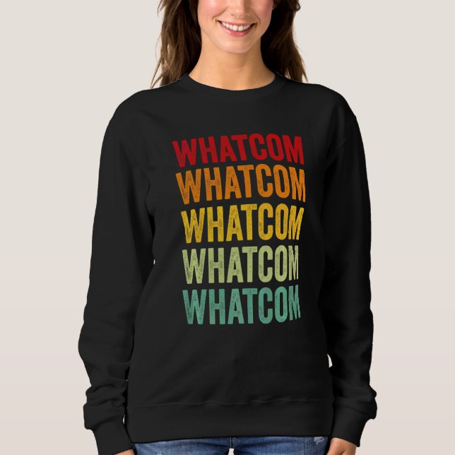Sudadera Texto arcoíris del Condado de Whatcom Washington (Anverso)