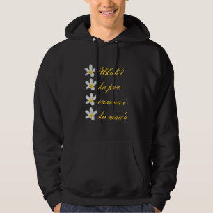 Sudadera Texto Hawaiano Ukuli I Ka Pua Onaona I Ka Mau U