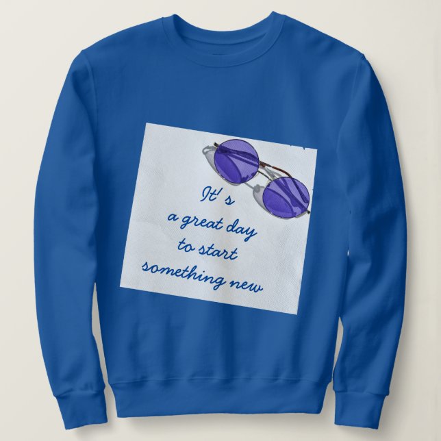 Sudadera Texto personalizado Gran Día Iniciar algo nuevo (Anverso del diseño)