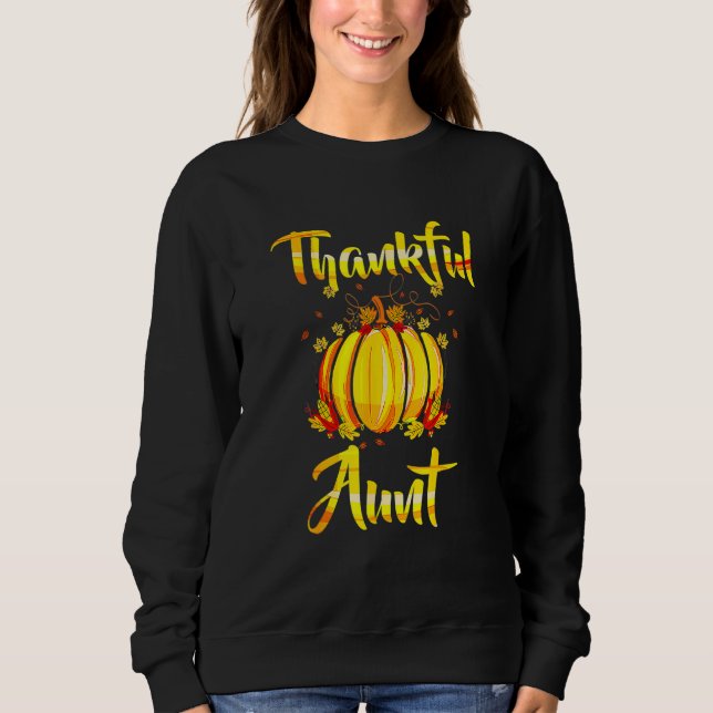 Sudadera Thankful Aunt Pumpkin Halloween Thanksgiving Aunt (Anverso)