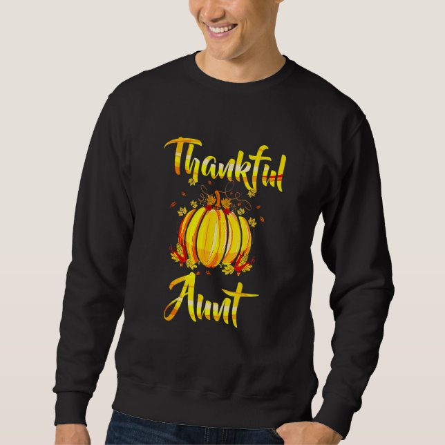 Sudadera Thankful Aunt Pumpkin Halloween Thanksgiving Aunt (Anverso)