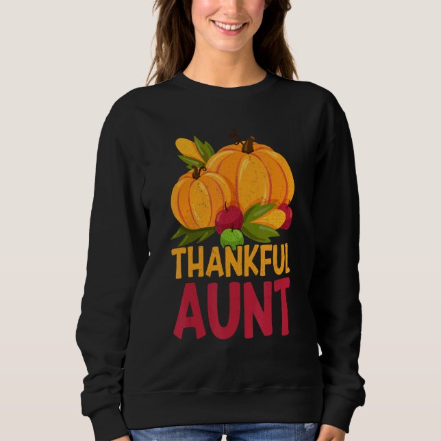 Sudadera Thankful Aunt Thanks Giving  Thanksgiving Aunt 1 (Anverso)