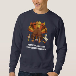 Sudadera THANKFUL BLESSED TURDUCKEN OBSESSED Thanksgiving