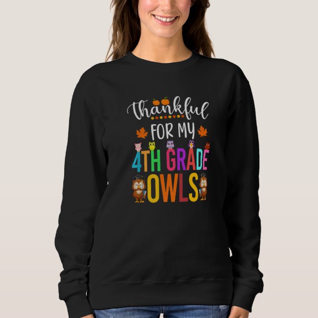 Sudadera Thankful for my 4th Grade Owls Thanksgiving Owls T (Anverso)