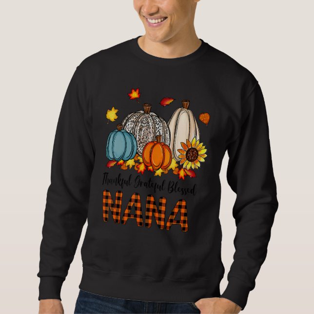 Sudadera Thankful Grateful Blessed Nana Pumpkins Fall Thank (Anverso)