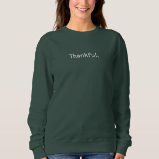 Sudadera Thankful Sweatshirt