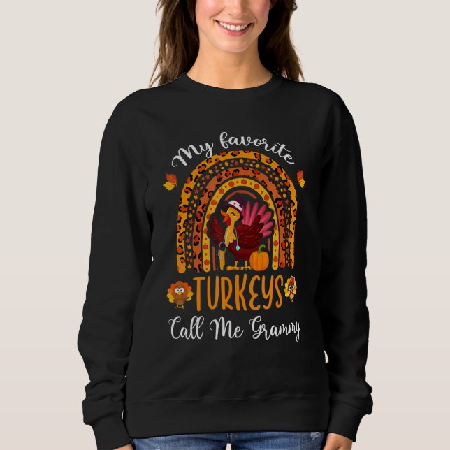 Sudadera Thanksgiving My Favorite Turkeys Call Me Grammy Ra (Anverso)