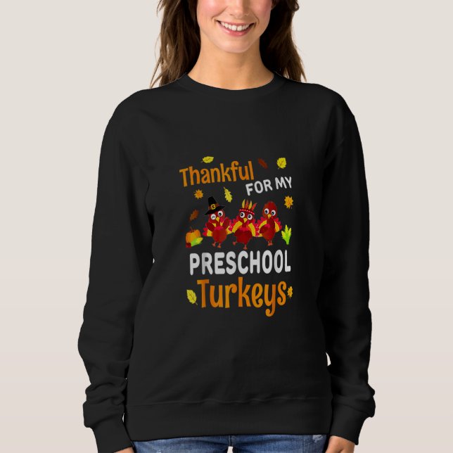 Sudadera Thanksgiving Preschool Teacher Thankful Turkeys (Anverso)
