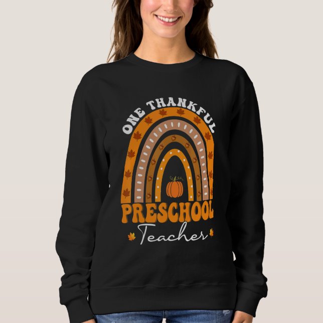 Sudadera Thanksgiving Teacher One Thankful Preschool Teache (Anverso)