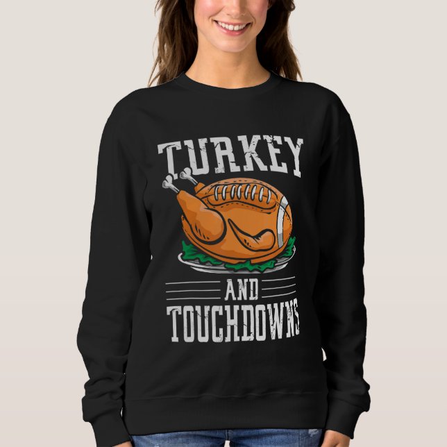 Sudadera Thanksgiving Turkey and Touchdowns Football (Anverso)