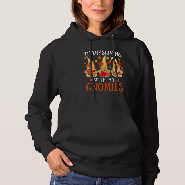 Sudadera Thanksgiving With My Gnomies For Women  Gnomies (Anverso)