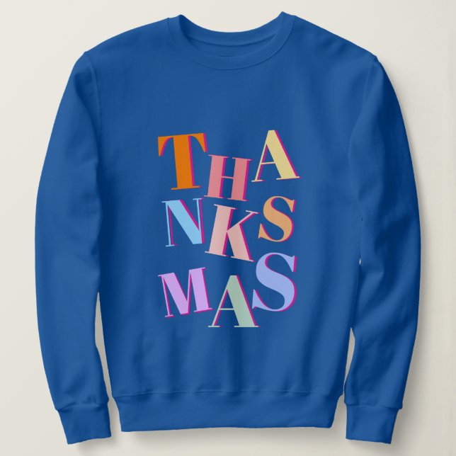 Sudadera THANKSMAS colorido, divertido y confuso texto (Anverso del diseño)
