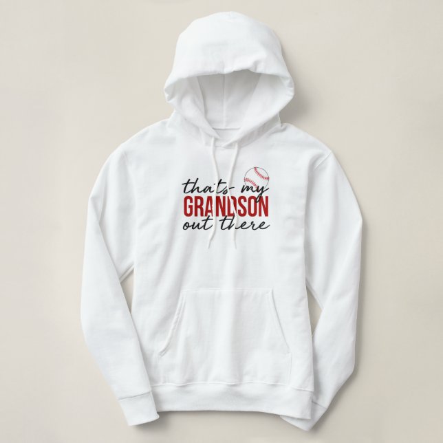 Sudadera Thats my grandson out there shirt (Diseño del anverso)