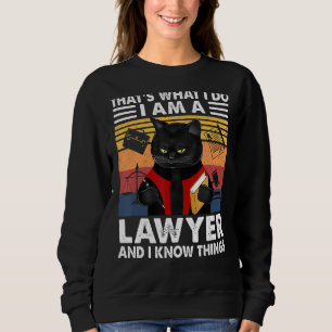 Sudadera Thatu2019s Lo que hago - soy abogado y lo sé así