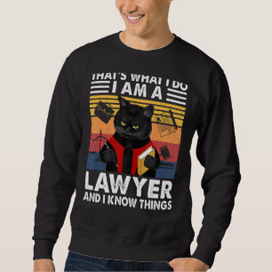Sudadera Thatu2019s Lo que hago - soy abogado y lo sé así