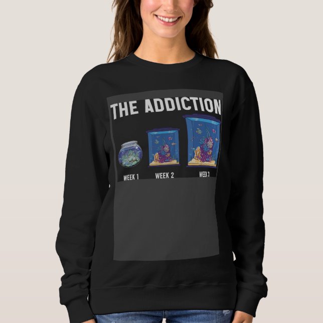 Sudadera The Addiction Week 1 Week 2 Week 3 Aquarium Aquari (Anverso)