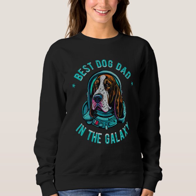 Sudadera The Best Basset Hound Dad in the galaxy  Basset Ho (Anverso)