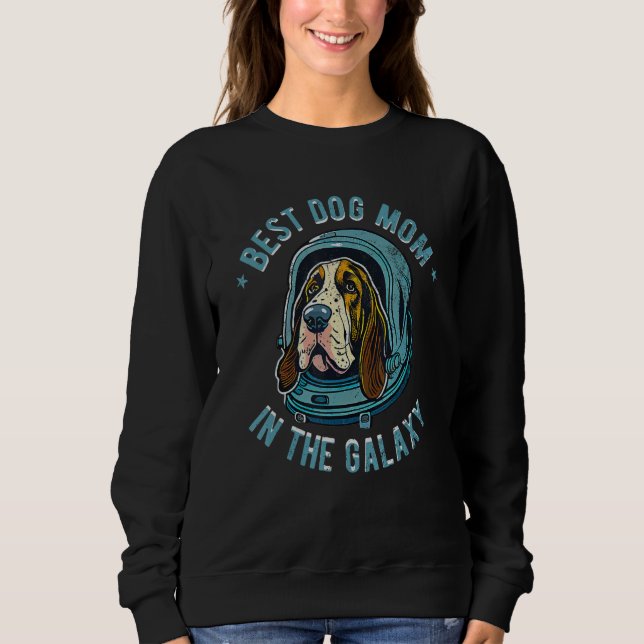 Sudadera The Best Basset Hound Mom in the galaxy  Basset Ho (Anverso)