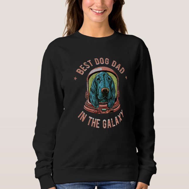 Sudadera The Best Bloodhound Dad in the galaxy - Bloodhound (Anverso)