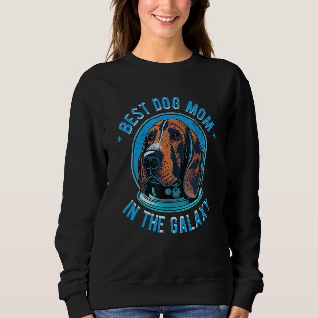 Sudadera The Best Bloodhound Mom in the galaxy - Bloodhound (Anverso)