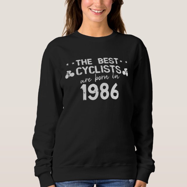 Sudadera The best cyclists are born in 1986 (Anverso)