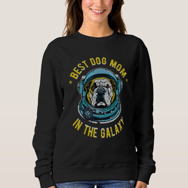 Sudadera The Best English Bulldog Mom in the galaxy - Engli (Anverso)