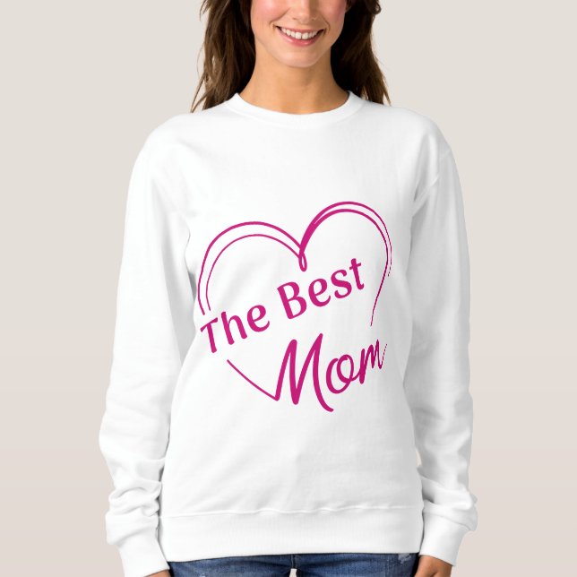 Sudadera The Best Mom (Anverso)