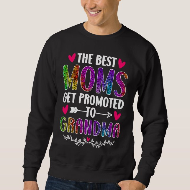 Sudadera The Best Moms Get Promoted To Grandma Rainbow Leop (Anverso)