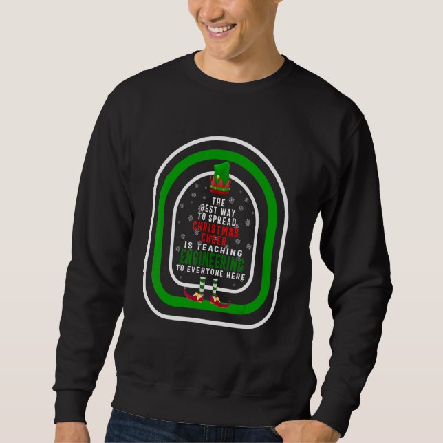 Sudadera The Best Way To Spread Christmas Cheer Is Teaching (Anverso)