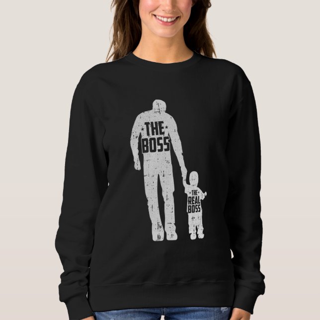 Sudadera The Boss The Real Boss Fathers Day Dad Son Daughte (Anverso)