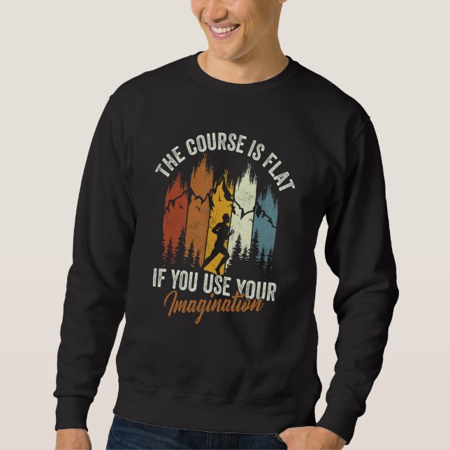 Sudadera The Course Is Flat Use Imagination Cross Country C (Anverso)