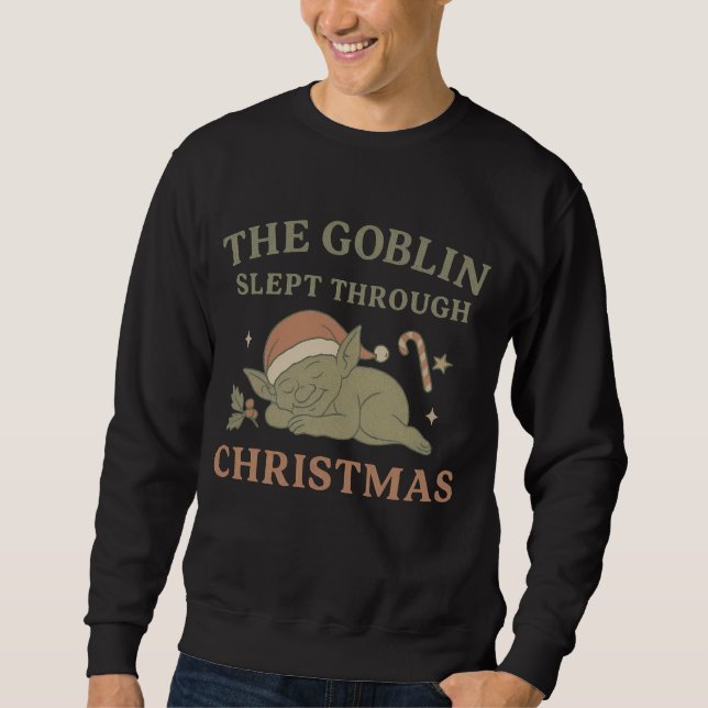 Sudadera The Goblin Slept Through Christmas Men’s  (Anverso)