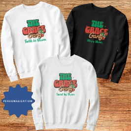 Sudadera The Grace Gang Custom Faith Family