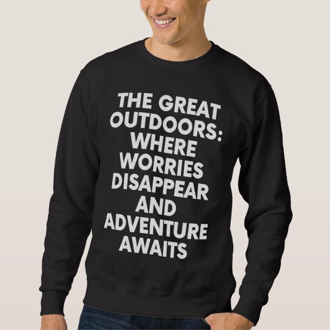 Sudadera The Great outdoors Worries Disappear Adventure Awa (Anverso)