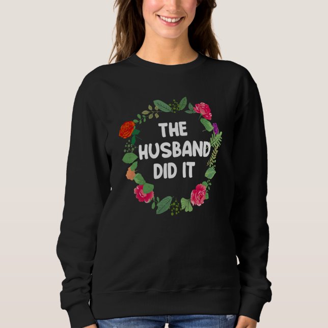 Sudadera The Husband Did It True Crime (Anverso)