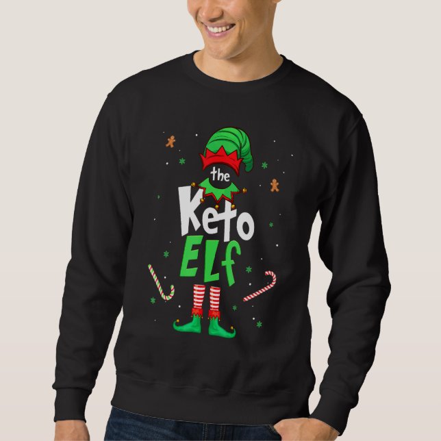 Sudadera The Keto Elf Xmas Matching Christmas For Family (Anverso)
