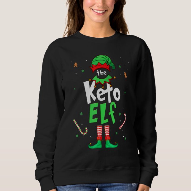Sudadera The Keto Elf Xmas Matching Christmas For Family (Anverso)