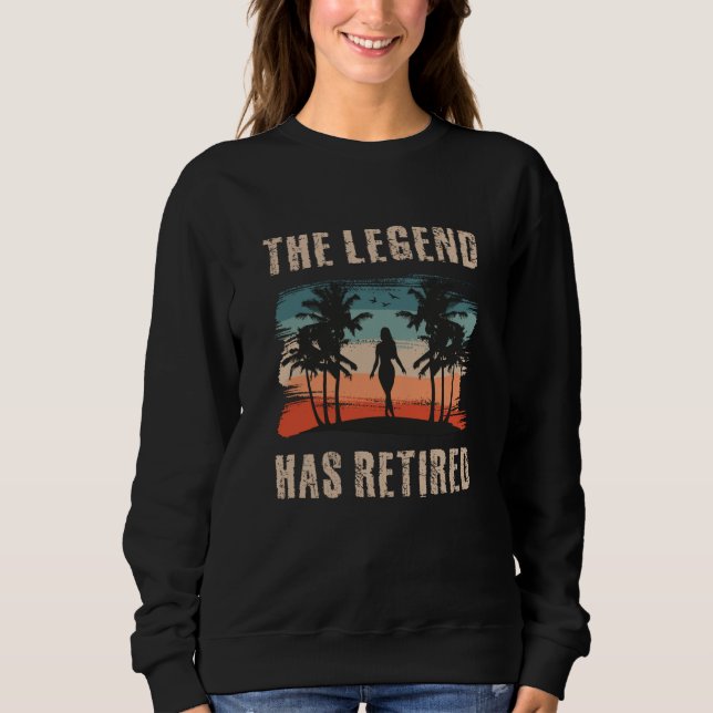 Sudadera The legend has retired, Retirement, Retiree (Anverso)