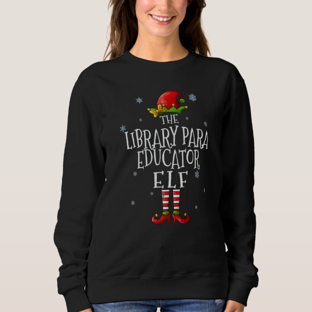 Sudadera The Library Para Educator Elf Squad  Matching Chri (Anverso)