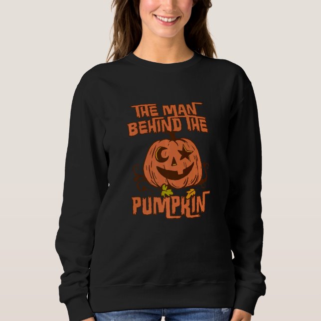 Sudadera The Man Behind The Pumpkin Halloween Pregnancy Rev (Anverso)